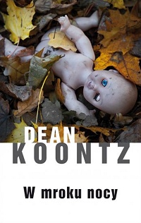Dean Koontz ‹W mroku nocy›