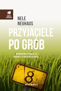 Nele Neuhaus ‹Przyjaciele po grób›