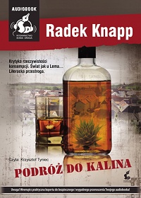 Radek Knapp ‹Podróż do Kalina›