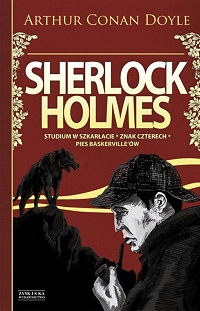 Arthur Conan Doyle ‹Sherlock Holmes. Studium w Szkarłacie. Znak Czterech. Pies Baskerville’ów›