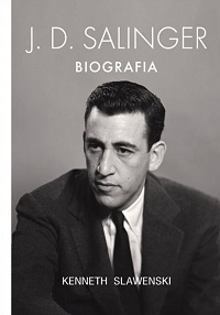 Kenneth Slawenski ‹J.D. Salinger. Biografia›