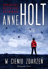 Anne Holt ‹W cieniu zdarzeń›