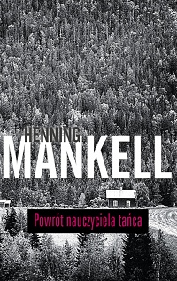 Henning Mankell ‹Powrót nauczyciela tańca›