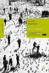Raymond Queneau ‹Psia trawka›