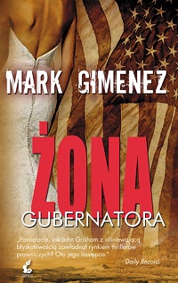 Mark Gimenez ‹Żona gubernatora›