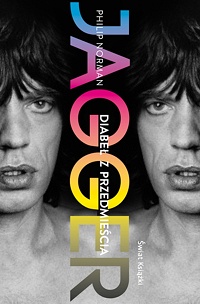 Philip Norman ‹Jagger. Diabeł z przedmieścia›