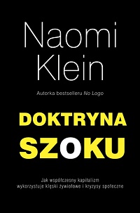 Naomi Klein ‹Doktryna szoku›