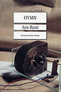 Ayn Rand ‹Hymn›