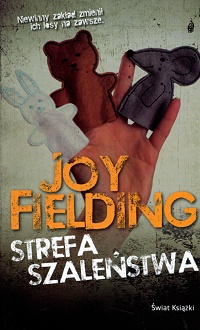 Joy Fielding ‹Strefa Szaleństwa›