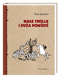 Tove Jansson ‹Małe trolle i duża powódź›