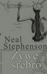 Neal Stephenson ‹Żywe srebro›