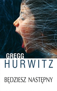 Gregg Hurwitz ‹Będziesz następny›