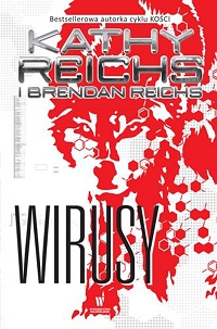 Kathy Reichs, Brendan Reichs ‹Wirusy›