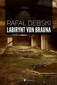 Rafał Dębski ‹Labirynt von Brauna›