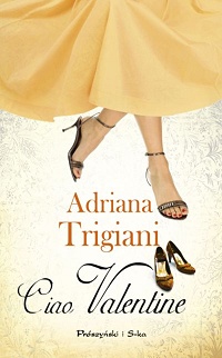 Adriana Trigiani ‹Ciao, Valentine›