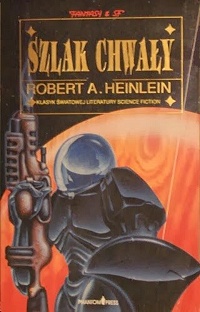 Robert A. Heinlein ‹Szlak Chwały›