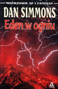 Dan Simmons ‹Eden w ogniu›