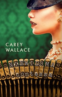 Carey Wallace ‹Niewidoma contessa›