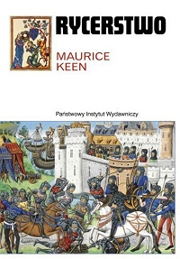 Maurice Keen ‹Rycerstwo›