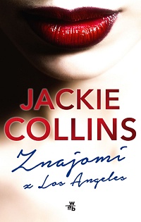 Jackie Collins ‹Znajomi z Los Angeles›
