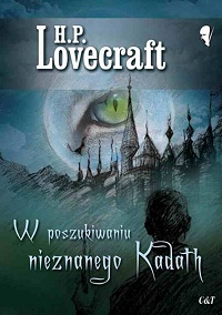 H.P. Lovecraft ‹W poszukiwaniu nieznanego Kadath›