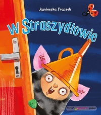 Agnieszka Frączek ‹W Straszydłowie›