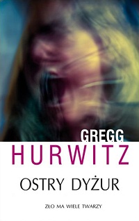 Gregg Hurwitz ‹Ostry dyżur›