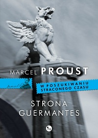 Marcel Proust ‹Strona Guermantes›