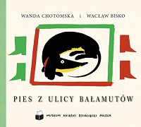 Wanda Chotomska, Wacław Bisko ‹Pies z ulicy Bałamutów›
