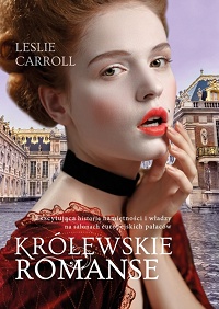 Leslie Carroll ‹Królewskie romanse›