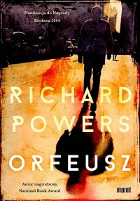 Richard Powers ‹Orfeusz›