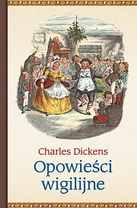 Charles Dickens ‹Opowieści wigilijne›
