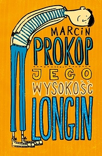 Marcin Prokop ‹Jego Wysokość Longin›