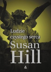 Susan Hill ‹Ludzie czystego serca›