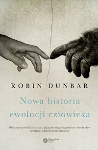 Robin Dunbar ‹Nowa historia ewolucji człowieka›