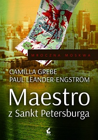 Camilla Grebe, Paul Leander-Engström ‹Maestro z Sankt Petersburga›