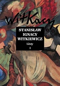 Stanisław Ignacy Witkiewicz ‹Listy I›