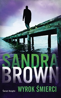 Sandra Brown ‹Wyrok śmierci›