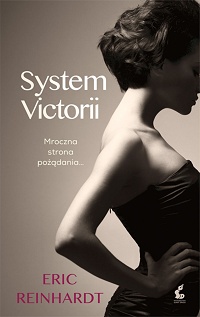 Eric Reinhardt ‹System Victorii›