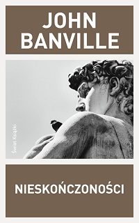 John Banville ‹Nieskończoności›