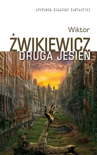 Wiktor Żwikiewicz ‹Druga jesień›