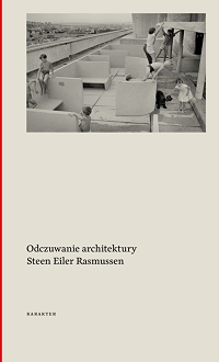Steen Eiler Rasmussen ‹Odczuwanie architektury›