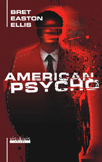 Bret Easton Ellis ‹American Psycho›