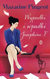Mazarine Pingeot ‹Wypadki i wpadki Josephine Foyolle›