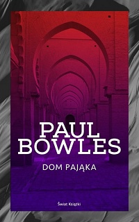 Paul Bowles ‹Dom pająka›