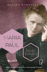Maciej Karpiński ‹Maria i Paul. Miłość geniuszy›