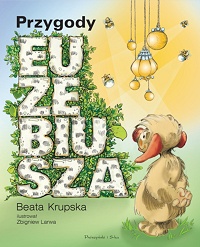 Beata Krupska ‹Przygody Euzebiusza›