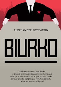 Aleksander Potiomkin ‹Biurko›