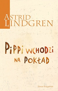 Astrid Lindgren ‹Pippi wchodzi na pokład›