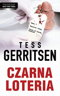 Tess Gerritsen ‹Czarna Loteria›
